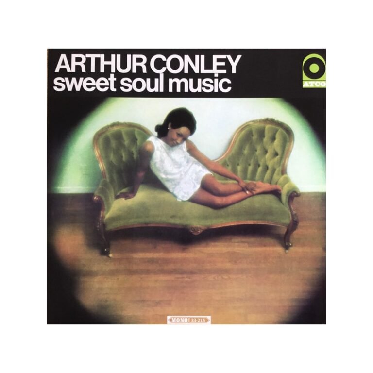 ARTHUR CONLEY – Sweet Soul Music - LP