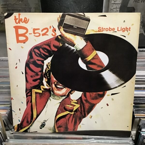 THE B-52'S – Strobe Light - 2LP