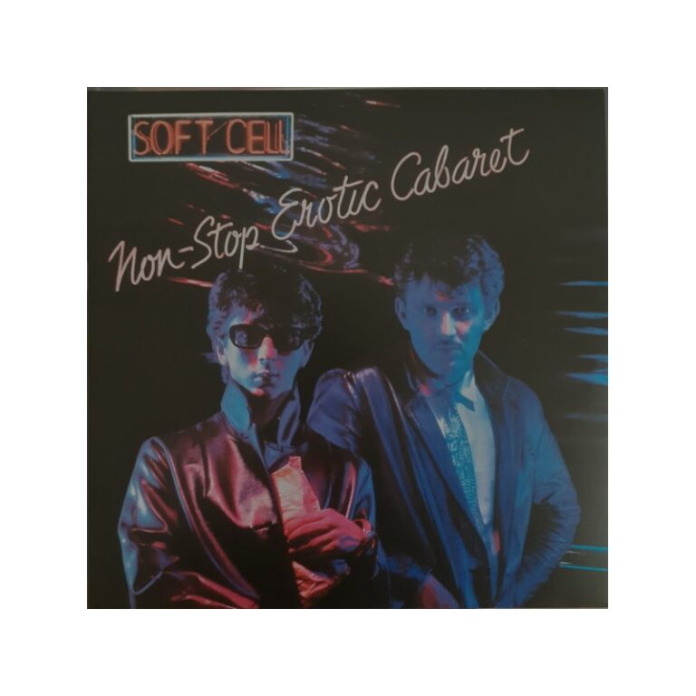 SOFT CELL – Non-Stop Erotic Cabaret - 2LP