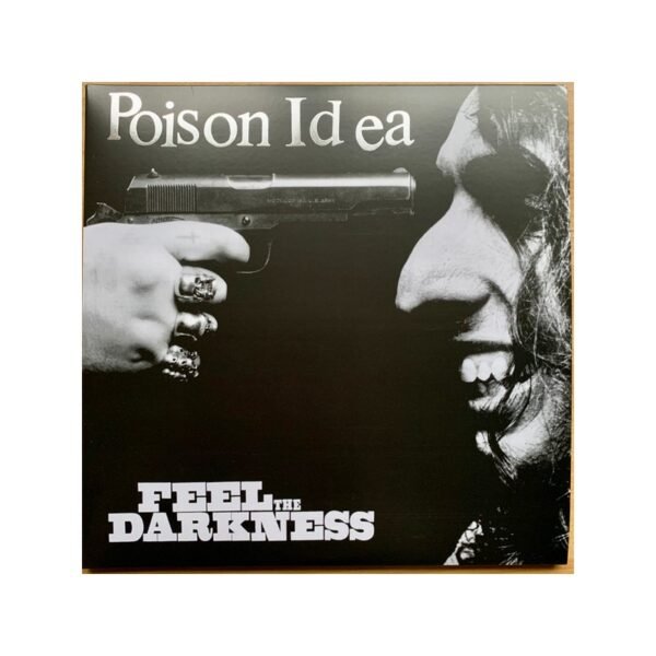 POISON IDEA – Feel The Darkness - 2LP