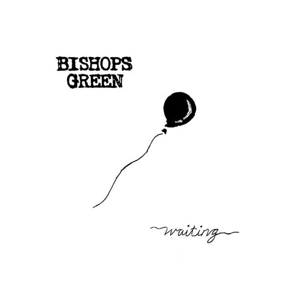 BISHOPS GREEN – Waiting - LP