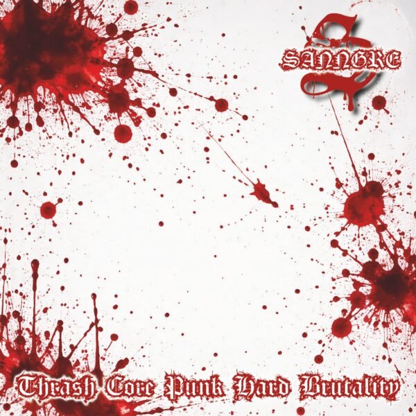 SANNGRE - Trash Core Punk Hard Brutality - LP
